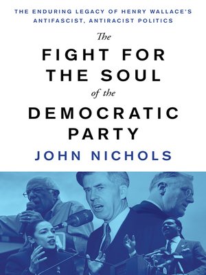 cover image of The Fight for the Soul of the Democratic Party